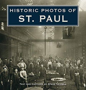 portada Historic Photos of st. Paul (en Inglés)