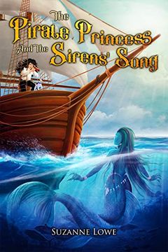 portada The Pirate Princess and the Sirens'Song: 2 (en Inglés)