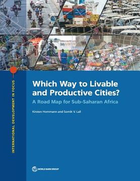 portada Which Way to Livable and Productive Cities?: A Road Map for Sub-Saharan Africa (in English)