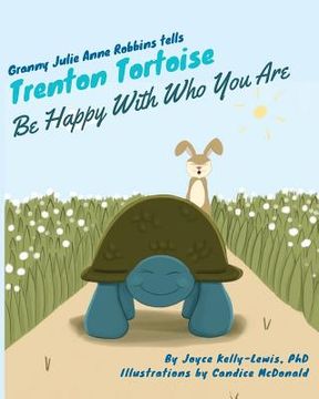 portada Granny Julie Anne Robbins Tells Trenton Tortoise: Be Happy With Who You Are (in English)