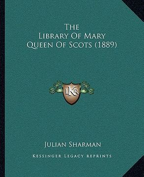 portada the library of mary queen of scots (1889)