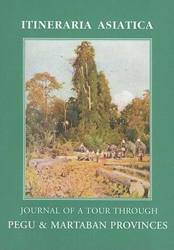 portada Journal of a Tour Through Pegu and Martaban Provinces in the Suite of Drs McClelland and Brandis