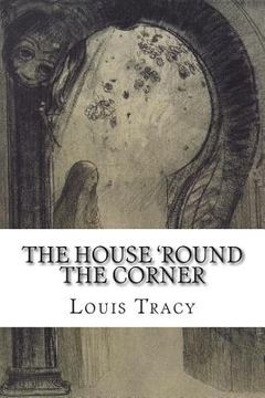 portada The House 'Round the Corner (in English)