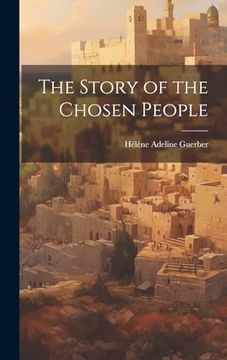 portada The Story of the Chosen People (en Inglés)
