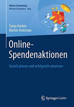 portada Online-Spendenaktionen: Gezielt Planen und Erfolgreich Umsetzen (Edition Fundraising) (en Alemán)