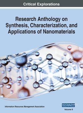 portada Research Anthology on Synthesis, Characterization, and Applications of Nanomaterials, VOL 2 (in English)