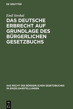 portada Das Deutsche Erbrecht auf Grundlage des Bürgerlichen Gesetzbuchs (en Alemán)