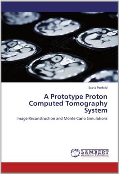 Libro a prototype proton computed tomography system, penfold, scott