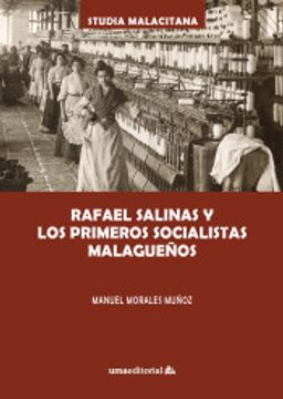 portada Rafael Salinas y los Primeros Socialistas Malagueños