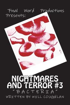 portada Nightmares and Terror #3: Bacteria (en Inglés)