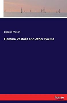 portada Flamma Vestalis and Other Poems (en Inglés)