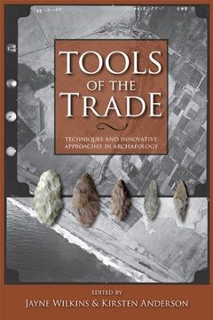 portada Tools of the Trade: Methods, Techniques and Innovative Approaches in Archaeology (en Inglés)