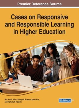 portada Cases on Responsive and Responsible Learning in Higher Education (in English)