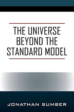 portada The Universe Beyond the Standard Model (in English)