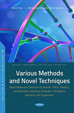 portada Various Methods and Novel Techniques: Rapid Molecular Detection of Human, Plant, Genetic, and Microbial Infectious Diseases, Pathogenic Bacteria, and Organisms (en Inglés)