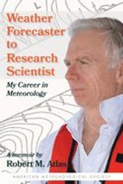 portada Weather Forecaster to Research Scientist: My Career in Meteorology (en Inglés)