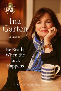 portada Be Ready When the Luck Happens: A Memoir