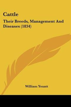 portada cattle: their breeds, management and diseases (1834) (in English)