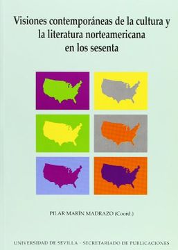 portada visiones contemporáneas de la cultura y la literatura norteamericana en los sesenta : celebrado en sevilla del 29 al 31 de 2000