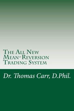 portada The all new Mean-Reversion Trading System: Dr. Stoxx'S Most Profitable Trading System! Volume 2 (Drstoxx. Com Trading Manuals) (en Inglés)