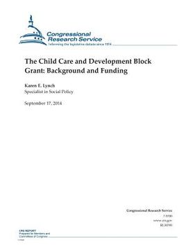 portada The Child Care and Development Block Grant: Background and Funding