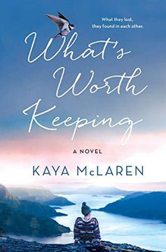 portada What'S Worth Keeping: A Novel (in English)