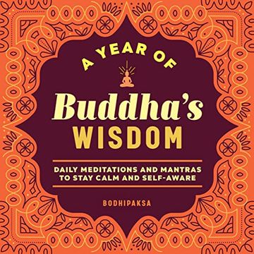 portada A Year of Buddha'S Wisdom: Daily Meditations and Mantras to Stay Calm and Self-Aware (Year of Daily Reflections) (en Inglés)