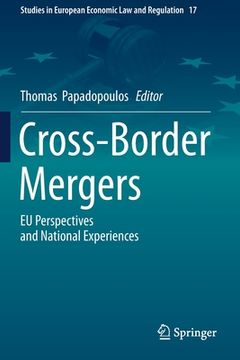 portada Cross-Border Mergers: EU Perspectives and National Experiences (en Inglés)