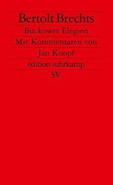 portada Buckower Elegien (Edition Suhrkamp)22. Juli 1986 on Bertolt Brecht und jan Knopf (en Alemán)