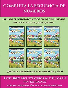 portada Libros de Aprendizaje Para Niños de 4 Años (Completa la Secuencia de Números): Este Libro Contiene 30 Fichas con Actividades a Todo Color Para Niños de 4 a 5 Años