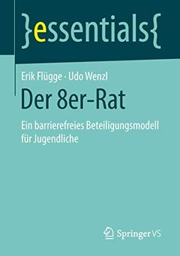 portada Der 8Er-Rat: Ein Barrierefreies Beteiligungsmodell für Jugendliche (en Alemán)