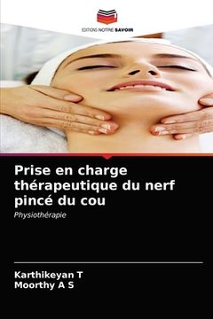 portada Prise en charge thérapeutique du nerf pincé du cou (en Francés)