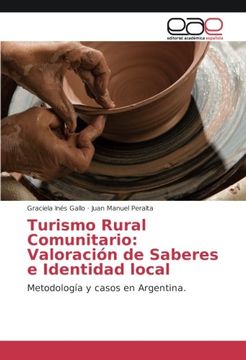 portada Turismo Rural Comunitario: Valoración de Saberes e Identidad local: Metodología y casos en Argentina