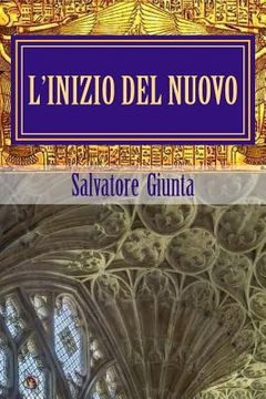 portada L'inizio del nuovo: La prima avventura di Saverio Giordano (en Italiano)