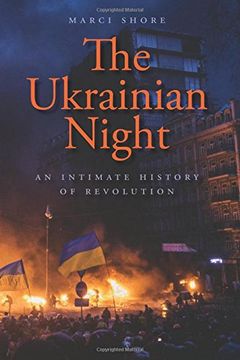 portada The Ukrainian Night: An Intimate History of Revolution (en Inglés)