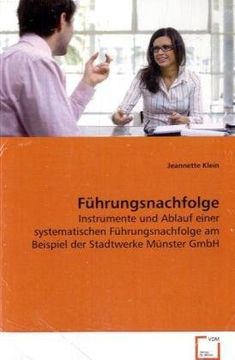 portada Führungsnachfolge: Instrumente und Ablauf einer systematischen Führungsnachfolge am Beispiel der Stadtwerke Münster GmbH