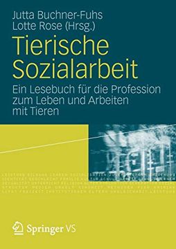 portada Tierische Sozialarbeit: Ein Lesebuch für die Profession zum Leben und Arbeiten mit Tieren (en Alemán)