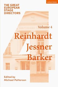 portada The Great European Stage Directors Volume 4: Reinhardt, Jessner, Barker (en Inglés)