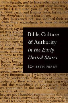 portada Bible Culture and Authority in the Early United States 