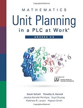 portada Mathematics Unit Planning in a plc at Work, Grades 6-8 (a Professional Learning Community Guide to Increasing Student Mathematics Achievement in Intermediate School) (en Inglés)