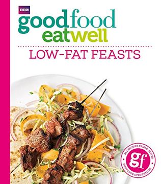 portada Good Food Eat Well: Low-Fat Feasts (in English)