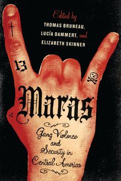 portada Maras: Gang Violence and Security in Central America (en Inglés)