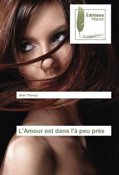 portada L'Amour est dans l'à peu près (French Edition)