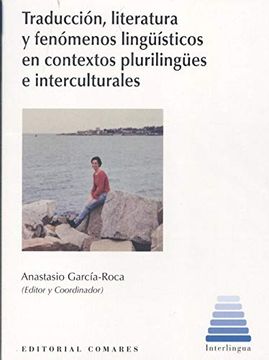 portada Traduccion Literaria y Fenomenos Lingristicos en Contextos Plurilingre