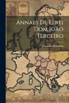 portada Annaes de Elrei dom João Terceiro (en Portugués)