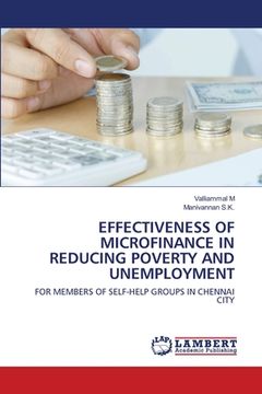 portada Effectiveness of Microfinance in Reducing Poverty and Unemployment (en Inglés)
