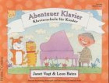 portada Abenteuer Klavier. Vorstufe Entdeckungen: Klavierschule für Kinder (in German)