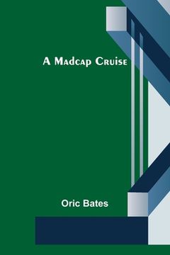 portada A Madcap Cruise (en Inglés)