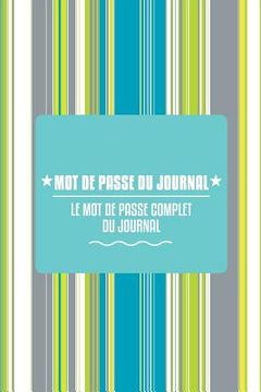 portada Mot de Passe Du Journal (en Francés)