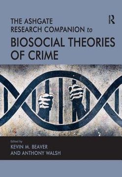 portada The Ashgate Research Companion to Biosocial Theories of Crime (in English)